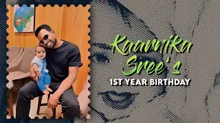 Kaarnika Sree’s 1st year birthday song