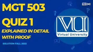 MGT503 - PRINCIPLES OF MANAGEMENT QUIZ 1|SOLUTION FALL 2022