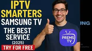THE BEST IPTV PLAYER for SAMSUNG SMART TV !! (2025 FULL GUIDE)