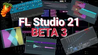 FL Studio 21 BETA 3 - Kompletter Überblick | FL Studio