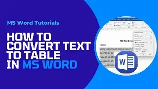 Convert Text to Table in MS Word | Quick & Easy Tutorial