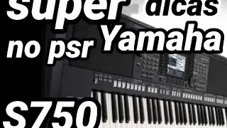 Super dicas no psr s750 Yamaha