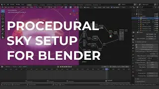 Procedural Sky Setup for Blender