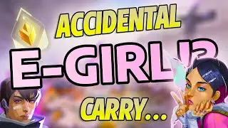 how I accidentally carried a valorant E-GIRL
