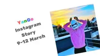 Instagram-story YanGo! 09-12 Mach! Новый формат! 😁
