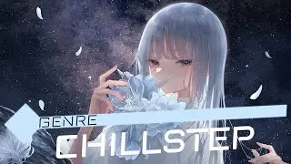 「Chillstep」[Sanaas] Laura