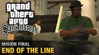 GTA San Andreas - Misión Final - End Of The Line (Español - 1080p 60fps)