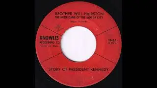 Story of President Kennedy (Brother Will Hairston)