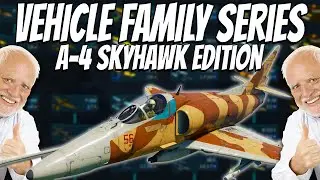 Playing EVERY A-4 SKYHAWK in War Thunder - Vehicle Family Series