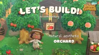 How to BUILD an Orchard | Aesthetic SPEED BUILD | Animal Crossing New Horizons | Honeybee Island