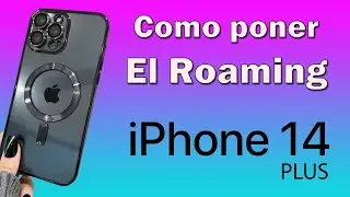 Como poner roaming en iPhone 14 Plus