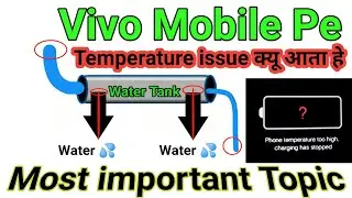 Mobile Battery Charging or Temperature Issue solution 