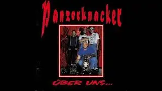 Panzerknacker - Über Uns...(Full Album - Released 1995)