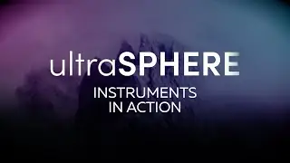 ultraSPHERE - INSTRUMENTS IN ACTION
