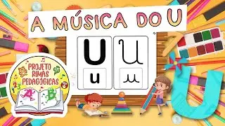 Música da Letra U : palavras iniciadas com a letra U  para ampliar o repertório na alfabetização
