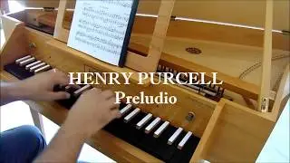 Henry Purcell Preludio - Harpsichord (clavicembalo) - Musica Barocca