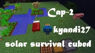 No caen manzanas :c Cap. 2 - Solar Survival Cubed