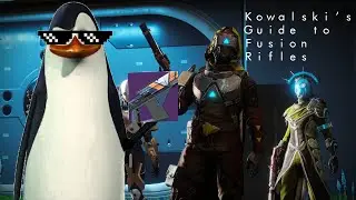 Kowalski's Guide to Fusion Rifles - Destiny 2