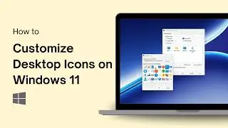 How to Customize Desktop Icons on Windows 11