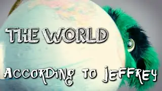 THE WORLD According to Jeffrey | chasethegreenTV