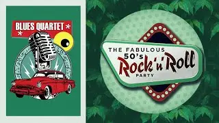 Blues Quartet Live - 50's Rock'n Roll  Party - Rock Around The Clock
