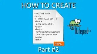 How to Create HTML Documents in Notepad++ (Part 2)