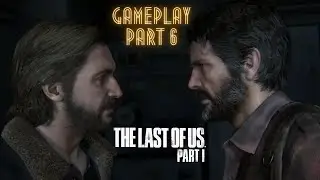 Joel meets Tommy: The Last of Us Gameplay Part 6 | Neckro
