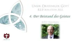 4. Die Gemeinschaft des Heiligen Geistes | RE:Formation 2022 | Robert Kunstmann