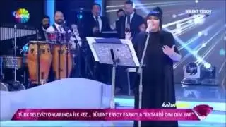 Bülent Ersoy- Entarisi Dım Dım Yar (Bülent Ersoy Show) 22 Kasım 2013