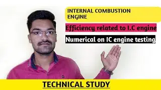 Internal combustion engine efficiencies and performance_numerical on efficiency of I.C engine