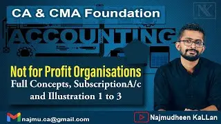 #41 Non Profit Organisation | Full Concepts | Calculation of Subscription | CA CMA Foundation