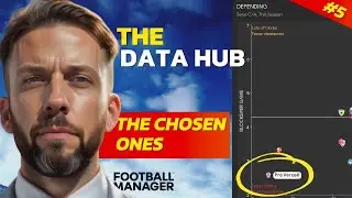 How I Use The DATA HUB For A Results Boost | Football Manager | The Chosen Ones #5