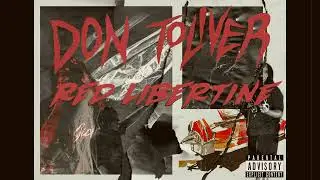 Don Toliver - RED LIBERTINE (Album Announcement)