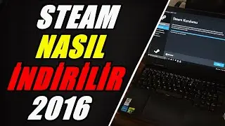 Steam Nasıl İndirilir 2025 | Steam Hesap Açma