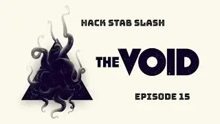The Void - Episode 15