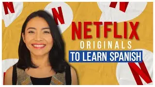 The BEST NETFLIX ORIGINALS To Learn Spanish (And the BEST Way to Watch) 📺