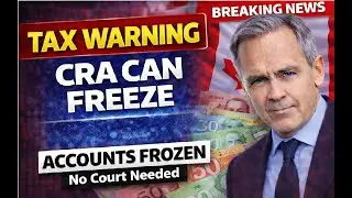 Canada Tax Warning! New CRA Rules in 2026 Could Freeze Your Bank Account