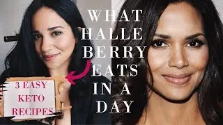 I ate like Halle Berry for a day on KETO diet / 3 KETO recipes