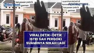 Viral Detik-detik Istri Sah Pergoki Suaminya Nikah Lagi, Alasannya Sedang Dinas Luar