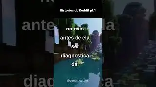 Historias do Reddit parte 1 