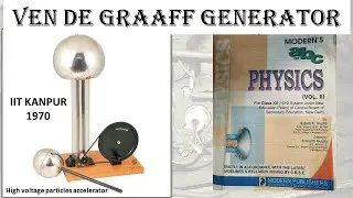Ven De graaff generator (High voltage generator)