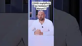 COVID-Impfpflicht bei Soldaten? Warum?!? 😱