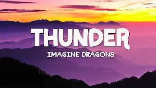 Imagine Dragons - Thunder (Lyrics)