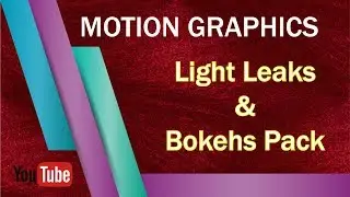 Light Leaks & Bokehs Pack - Motion Graphics Template