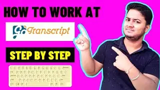 HOW TO CREATE ACCOUNT ON GOTRANSCRIPT FOR TRANSCRIPTION JOBS