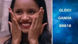 GLEICI GANHA BBB 18 - VEJA A RETROSPECTIVA