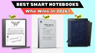 Best Smart Notebooks 2024 [watch before you buy]