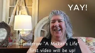A Maker's Life