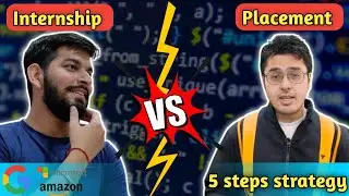 How an Internship Roadmap Got Me Placements in Google, Microsoft & Amazon! 