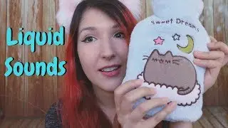 ASMR - LIQUID SOUNDS ~ Water & Liquid Splashing , Sloshing, Shaking  ~